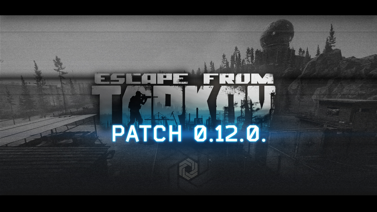 0.12 The biggest update in history of Escape from Tarkov: Hideout, new location “Reserve”, new scav bosses and Unity 2018.4