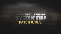 The 0.10.5 update of Escape from Tarkov
